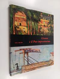 Cézanne : E il post - impressionismo