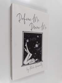 Define Me Divine Me : A Poetic Display of Affection