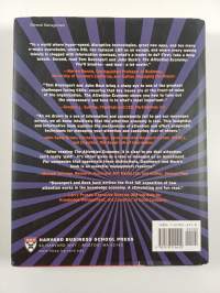 The Attention Economy : Understanding the New Currency of Business