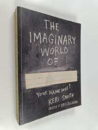 The Imaginary World of