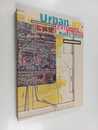 Urban revisions : current projects for the public realm