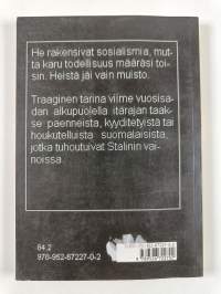 Isä aurinkoinen myhäili - romaani