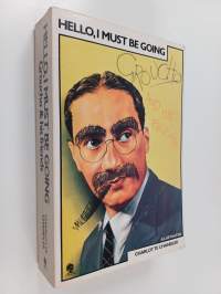 Hello, I Must Be Going : Groucho and His Friends
