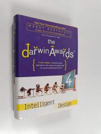 The Darwin Awards 4 : Intelligent Design