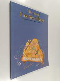 The joy of first-year piano : A method and repertory for the beginning pianist