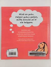 Puhuminen ei ole minun juttuni!