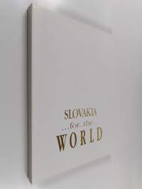 Slovakia for the world