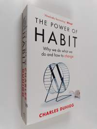 The power of habit : why we do what we do in life and business
