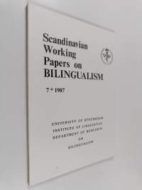 Scandinavian working papers on bilingualism 7