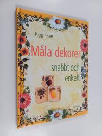 Måla dekorer snabbt och enkelt