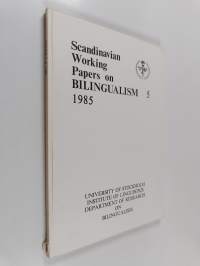 Scandinavian working papers on bilingualism 5