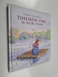 Tiheikön väki ja suuri tulva