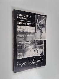 Perhosten tanssit. Leikkipuisto (signeerattu)