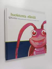 Kerkkä - Huoletonta elämää : Pääkaupunkiseudun Partiolaiset ry:n piirileiri Räyskälässä 31.7.-8.8.2002