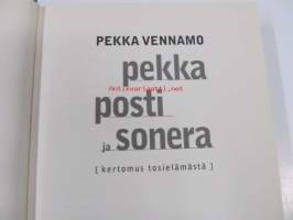 Pekka, Posti ja Sonera [kertomus tosielämästä]