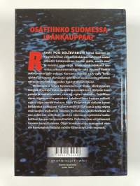 Rahat pois bolševikeilta : Suomen kauppa Neuvostoliiton kanssa (signeerattu, tekijän omiste)