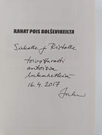 Rahat pois bolševikeilta : Suomen kauppa Neuvostoliiton kanssa (signeerattu, tekijän omiste)