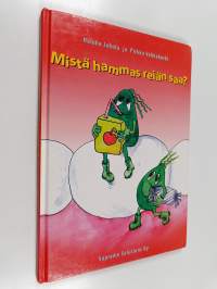 Mistä hammas reiän saa?