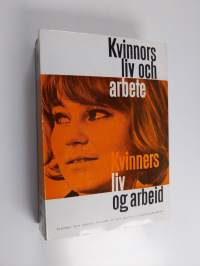 Kvinnors liv och arbete / Kvinners liv og arbeid