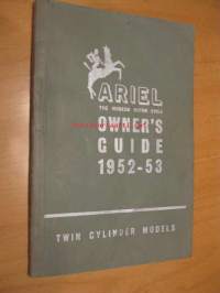Ariel the modern motor cycle Owner`s guide 1952-53