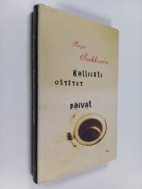 Kalliisti ostetut päivät : novelleja