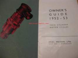 Ariel the modern motor cycle Owner`s guide 1952-53