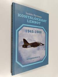 Kohtalokkaat lennot 1945-1988