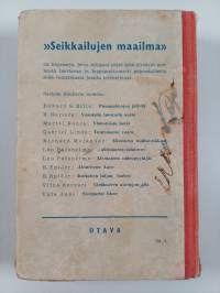 Sissipartio iskee : sissipartion seikkailuja erämaassa (signeerattu, tekijän omiste)