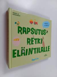 Rapsutusretki eläintilalle : kosketa ja ihastu!