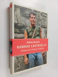 Kobraa lautasella : täydellistä ateriaa etsimässä