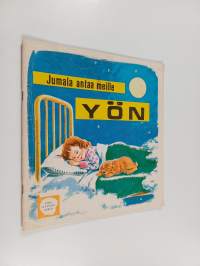 Jumala antaa meille yön
