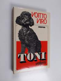 Toni, veljeni : kertomus koiran ja ihmisen ystävyydestä