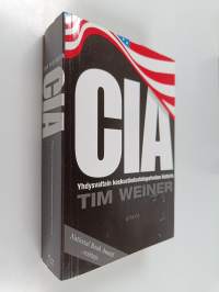 CIA : Yhdysvaltain keskustiedustelupalvelun historia