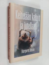 Keitetään kahvit ja jutellaan