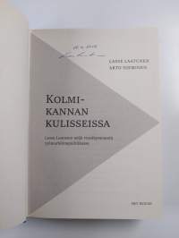 Kolmikannan kulisseissa : Lasse Laatusen neljä vuosikymmentä työmarkkinapolitiikassa (signeerattu)