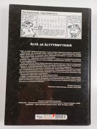 Pahkasika : huiputusta suoraan huipulta