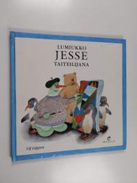 Lumiukko Jesse taiteilijana