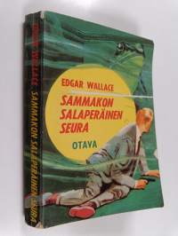 Sammakon salaperäinen seura : salapoliisiromaani