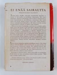 Ei enää sairautta : pitkän elämän salaisuus