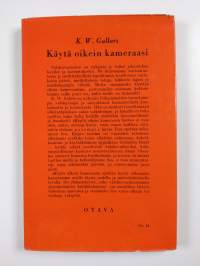 Käytä oikein kameraasi