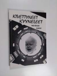 Kivettyneet kyyneleet : runoja (signeerattu, tekijän omiste)