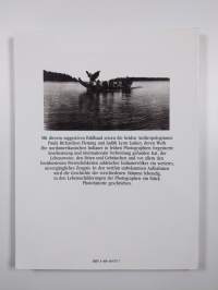 Die Schattenfänger - die Indianer Nordamerikas in historischen Meisterphotographien