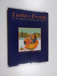 Liebe und Erotik in den Malereien Indiens und Nepals
