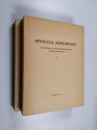 Opuscula Aspeliniana 1-2 : kirjoitelmia kulttuurihistoriamme varhaistaipaleelta : J R Aspelinin satavuotispäiväksi 1 VIII 1942