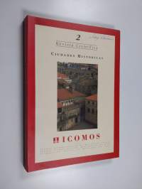 Revista científica Icomos 2 : Ciudades Historicas