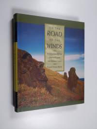 On the Road of the Winds - An Archaeological History of the Pacific Islands Before European Contact