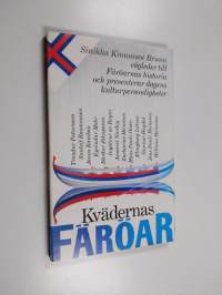 Kvädernas färöar : En vägledning till Färöarnas historia och presentation över dagens kulturpersonligheter