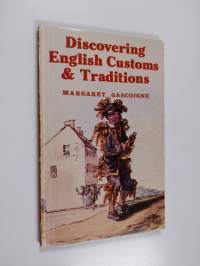 Discovering English Customs and Traditions