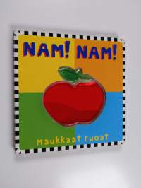 Nam! Nam! : maukkaat ruoat