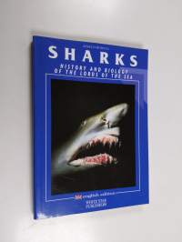 Sharks : history and biology of the lords of the sea
